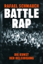 Battlerap - die Kunst der Beleidung   Softcover