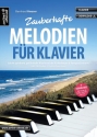 Zauberhafte Melodien (+Online Audio) fr Klavier