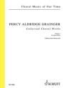 Collected Choral Works Vol.1 for mixed chorus (with and without accompaniment) score (en)
