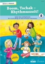 Boom, Tschak - Rhythmuszeit! (+Online-Audio) Spiele, Verse und Rhythmicals für 5-10 jährige mit Hand-  Percussion-Instrumenten