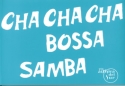 100 Exitos Cha Cha Cha Bossa Samba Melody and Chords Buch