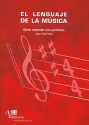 El Lenguaje de la Msica  Buch