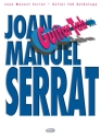 Joan Manuel Serrat: Antologia Guitar [TAB] Buch