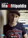 Lo Mejor de Fito y los Fitipaldis Klavier, Gesang und Gitarre Buch