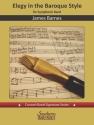Elegy in the Baroque Style Concert Band Partitur + Stimmen