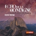 Echo de la Montagne Concert Band/Harmonie CD