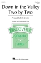 Down in the Valley Two by Two 3-Part Mixed Choir Chorpartitur