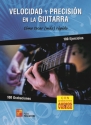 Velocidad y precisi�n en la guitarra Gitarre Buch + Medien Online