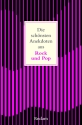 Die schnsten Anekdoten aus Rock und Pop Legendres aus der Musikgeschichte: Skandale, Zuflle & Kultmomente Softcover