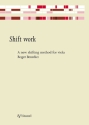 Shift work - a new shifting method  for viola Ausgabe in englischer Sprache