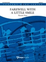 Farewell With a Little Smile Fanfare Band Partitur + Stimmen