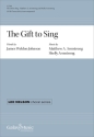 The Gift to Sing SATB divisi a Cappella Chorpartitur