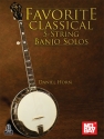 Favorite Classical 5-String Banjo Solos Banjo Buch + Online-Audio