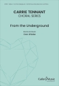 From the Underground SATB divisi and Piano Chorpartitur