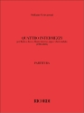 Quattro intermezzi Ensemble [3 or more instruments] Partitur + Stimmen
