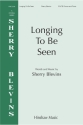 Longing to Be Seen SATB Chorpartitur