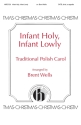 Infant Holy Infant Lowly SATB a Cappella Chorpartitur
