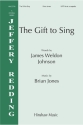 The Gift to Sing SATB divisi a Cappella Chorpartitur
