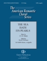 The Sea Hath Its Pearls SATB a Cappella Chorpartitur