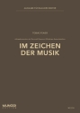 Im Zeichen der Musik (Konzertmarsch) f�r Blasorchester Partitur und Stimmen