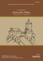 Schloss Tirol (Konzertmarsch) f�r Blasorchester Partitur und Stimmen