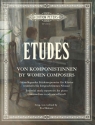 Etudes by Women composers - von Komponistinnen fr Klavier solo Text en/dt