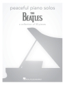 Peaceful Piano Solos: The Beatles Klavier Buch