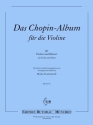 Das Chopin-Album f�r die Violine f�r Violine und Klavier