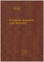 Geistliche Konzerte und Motetten f�r 2 bis 6 Stimmen, Instrumente und B.c. Partitur