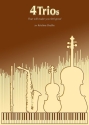 4 Trios that will make you feel good for flute/violin, cello and piano or flute/vl, alto sax and piano score and parts