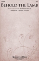 Behold the Lamb SAB Chorpartitur