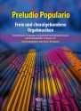 Preludio Populario f�r Orgel