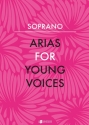 Arias for Young Voices for soprano and piano