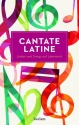 Cantate latine: Lieder und Songs auf lateinisch  Textheft mit Illustrationen (dt/lat)