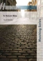 In Autumn Skies for concert band score and parts