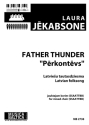 Father Thunder (Perkontevs) for mixed chorus  (SSAATTBB) unaccompanied choral score