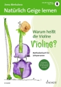 Warum hei�t die Violine VIOLINE? (+Online-Audio)   Methodenbuch f�r Lehrpersonen