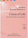 Circus of Life (8 Lieder) f�r Kinder- und Jugendchord Partitur