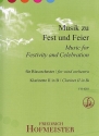 Musik zu Fest und Feier f�r Blasorchester Klarinette 2 in B