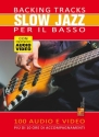 Backing Tracks Slow jazz per il basso E-Bass Buch + Medien Online