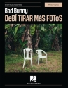 Bad Bunny - DeB� TiRAR M�S FOToS Vocal and Piano Buch