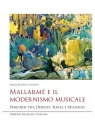 Mallarm� e il Modernismo Musicale  Buch