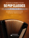 Die ersten 50 Pop Classics Akkordeon Akkordeon Buch