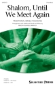 Shalom, Until We Meet Again 3-Part Mixed Choir Chorpartitur