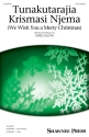 Tunakutarajia Krismasi Njema 3-Part Mixed Choir Chorpartitur