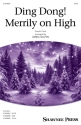 Ding Dong! Merrily on High SATB Chorpartitur
