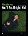 Alex Warren-Selections from You'll Be Alright, Kid Vocal and Piano Buch