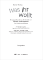 Was ihr wollt 11 Soli, 6 Sprechrollen, Jugendchor (SSATB, SATB, SAM, SA), Fl, Ob, Clt, Fg, (E-)Piano, (E-)Git, (E- Chorpartitur