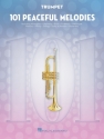101 Peaceful Melodies for Trumpet Trompete Buch