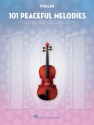 101 Peaceful Melodies for Violin Violine Buch